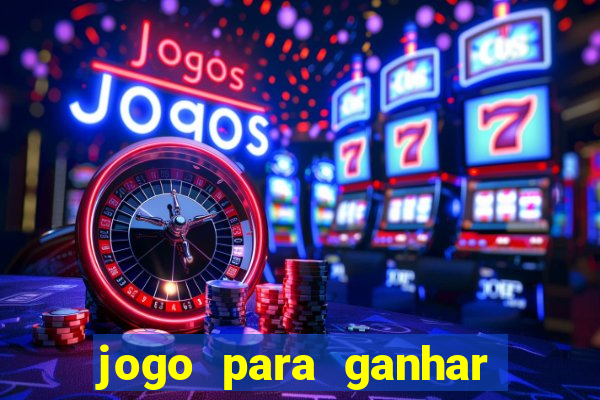 jogo para ganhar dinheiro sem depositar nada